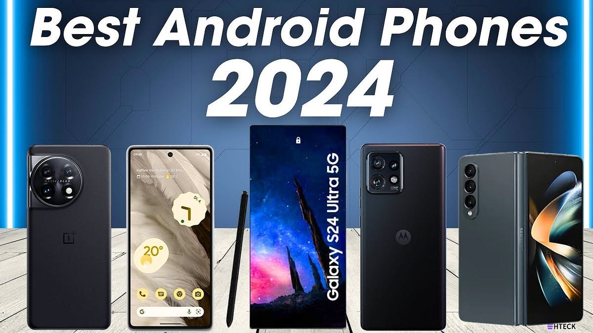 Best Android Phones of 2024